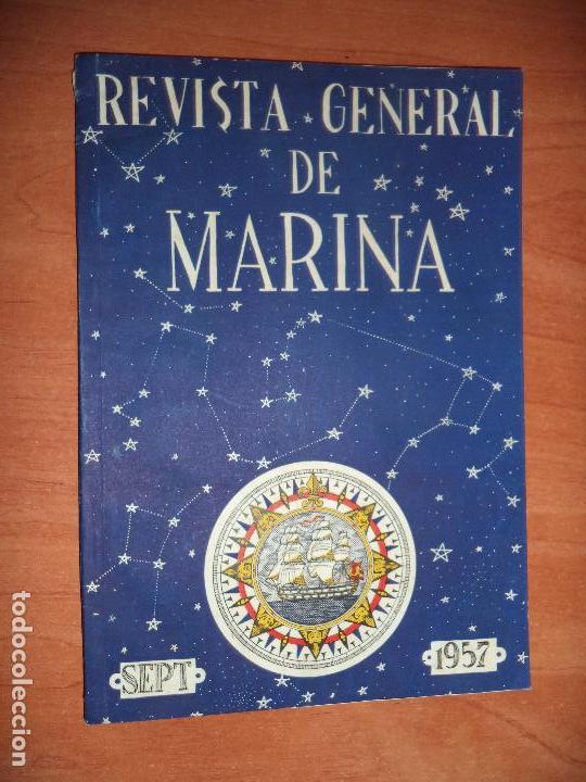 Military Antiques: REVISTA GENERAL DE MARINA. SEPTIEMBRE-1957. TOMO 153.