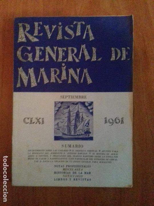 Military Antiques: REVISTA GENERAL DE MARINA. SEPTIEMBRE. 1961. TOMO 161.