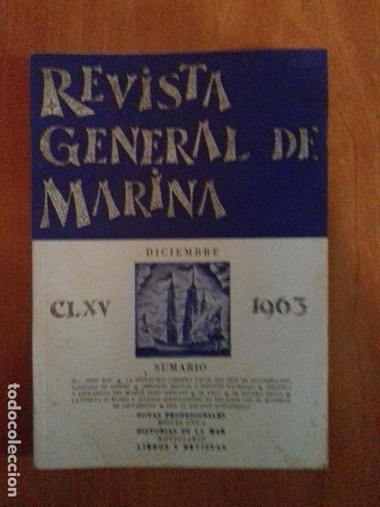 Military Antiques: REVISTA GENERAL DE MARINA. DICIEMBRE. 1963. TOMO 165.