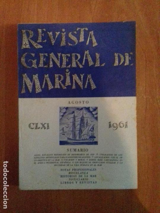 Military Antiques: REVISTA GENERAL DE MARINA. AGOSTO. 1961. TOMO 161.