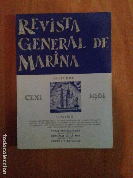 Military Antiques: REVISTA GENERAL DE MARINA. OCTUBRE. 1961. TOMO 161.