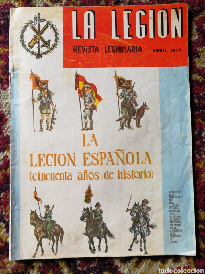Military Antiques: REVISTA LEGIONARIA- LA LEGI&Oacute;N ESPA&Ntilde;OLA (50 A&Ntilde;OS DE HISTORIA), N&deg;142- ABRIL 1970.