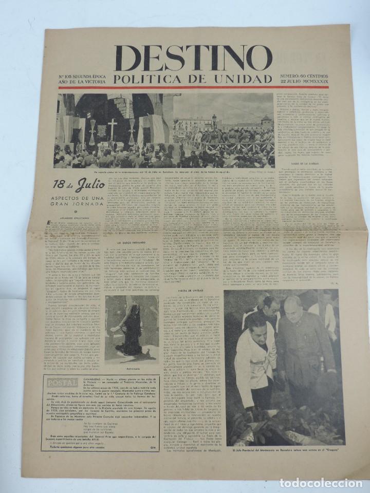 Militaria: PERIODICO DESTINO POL&Iacute;TICA DE UNIDAD, 22 DE JULIO DE 1939, NUM. 105, MISA POR LOS HEROES DEL 18 DE J