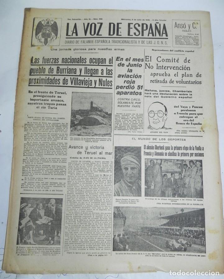 Militaria: LA VOZ DE ESPA&Ntilde;A, DIARIO F.E.T. Y DE LAS JONS, 6 DE JULIO DE 1938, GUERRA CIVIL, N. 553, EN EL MES D
