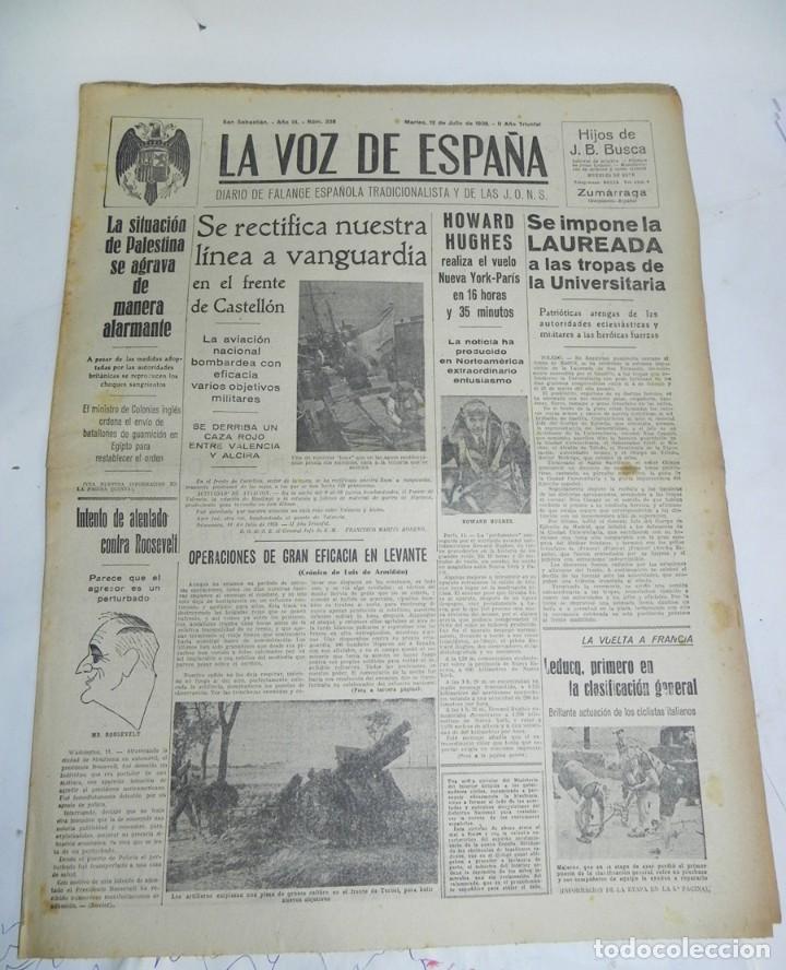 Militaria: LA VOZ DE ESPA&Ntilde;A, DIARIO F.E.T. Y DE LAS JONS, 12 DE JULIO DE 1938, GUERRA CIVIL, N. 558, SE DERRIBA