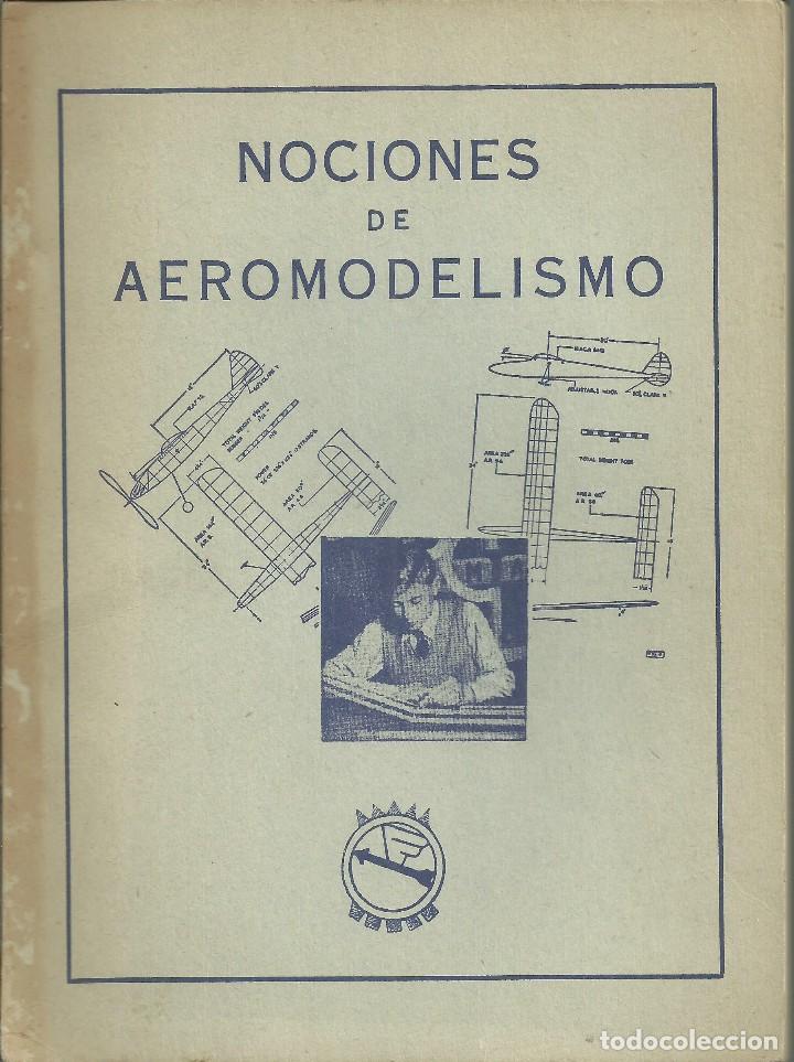 Militaria: Nociones de Aeromodelismo , ministerio del aire 1967, 10'3 p&aacute;ginas