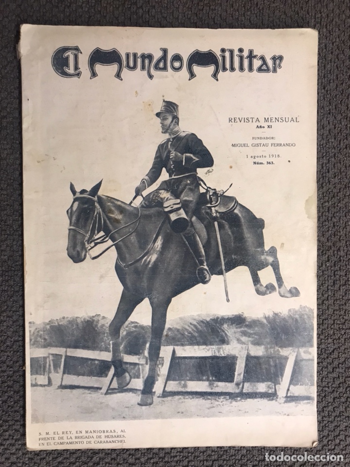 Military Antiques: EL MUNDO MILITAR. Revista Mensual. No.363 (a.1918)