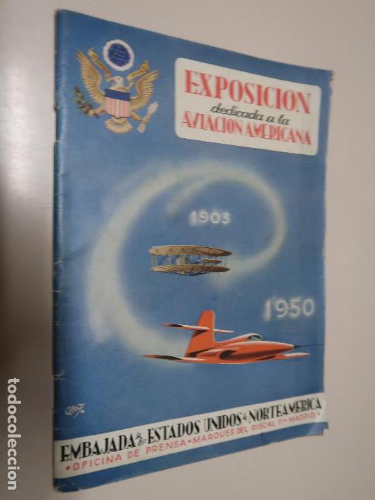 Militaria: Exposici&oacute;n dedicada a la Aviaci&oacute;n Americana 1903-1950. Embajada Estados Unidos.