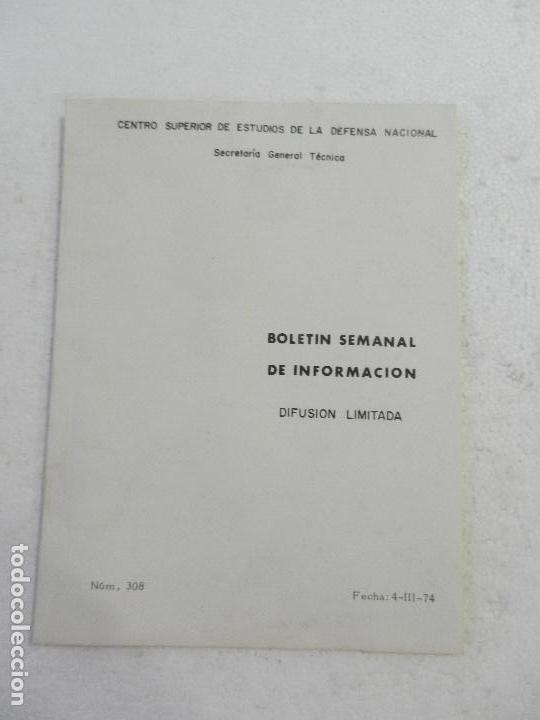Militaria: CENTRO SUPERIOR DE ESTUDIOS DE LA DEFENSA NACIONAL - BOLETIN SEMANAL N&ordm; 308 A&Ntilde;O 1974.