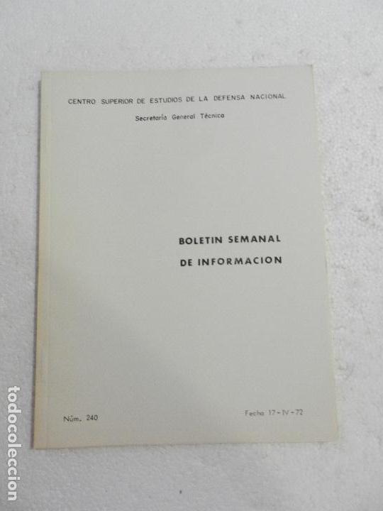 Military Antiques: CENTRO SUPERIOR DE ESTUDIOS DE LA DEFENSA NACIONAL - BOLETIN SEMANAL N&ordm; 240 A&Ntilde;O 1972.
