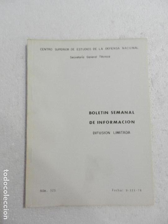 Military Antiques: CENTRO SUPERIOR DE ESTUDIOS DE LA DEFENSA NACIONAL - BOLETIN SEMANAL N&ordm; 325 A&Ntilde;O 1974.