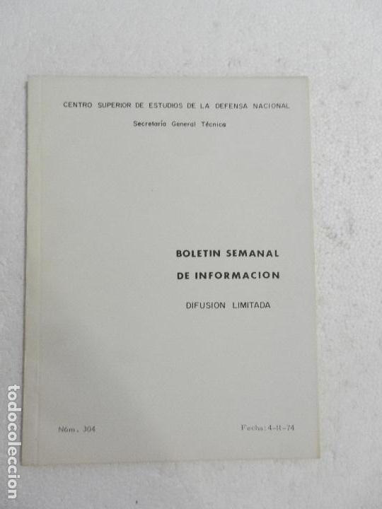 Military Antiques: CENTRO SUPERIOR DE ESTUDIOS DE LA DEFENSA NACIONAL - BOLETIN SEMANAL N&ordm; 304 A&Ntilde;O 1974.
