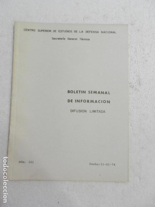 Military Antiques: CENTRO SUPERIOR DE ESTUDIOS DE LA DEFENSA NACIONAL - BOLETIN SEMANAL N&ordm; 321 A&Ntilde;O 1974.