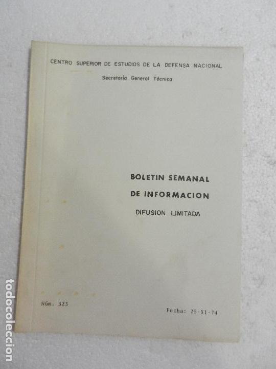 Military Antiques: CENTRO SUPERIOR DE ESTUDIOS DE LA DEFENSA NACIONAL - BOLETIN SEMANAL N&ordm; 323 A&Ntilde;O 1974.