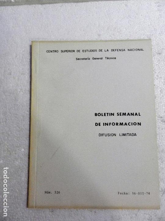 Military Antiques: CENTRO SUPERIOR DE ESTUDIOS DE LA DEFENSA NACIONAL - BOLETIN SEMANAL N&ordm; 326 A&Ntilde;O 1974.