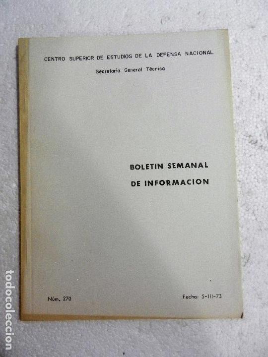 Military Antiques: CENTRO SUPERIOR DE ESTUDIOS DE LA DEFENSA NACIONAL - BOLETIN SEMANAL N&ordm; 270 A&Ntilde;O 1973.