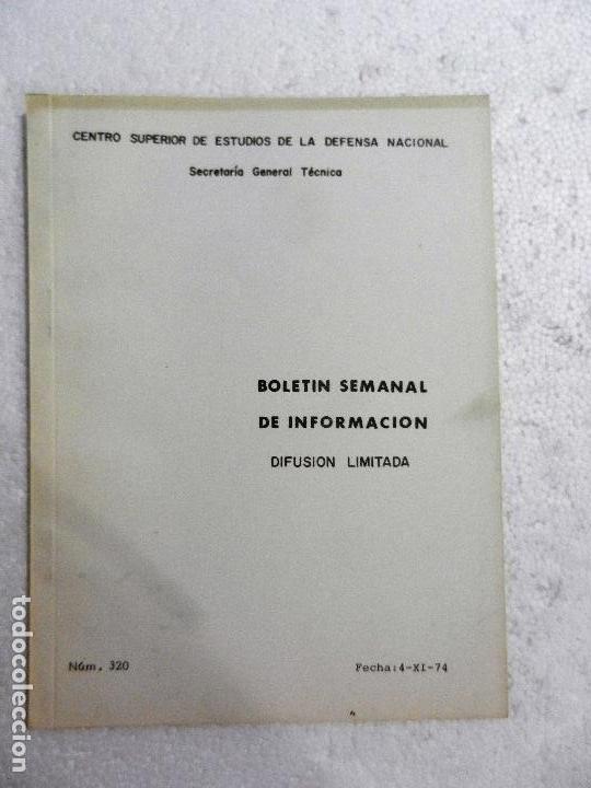 Military Antiques: CENTRO SUPERIOR DE ESTUDIOS DE LA DEFENSA NACIONAL - BOLETIN SEMANAL N&ordm; 320 A&Ntilde;O 1974.