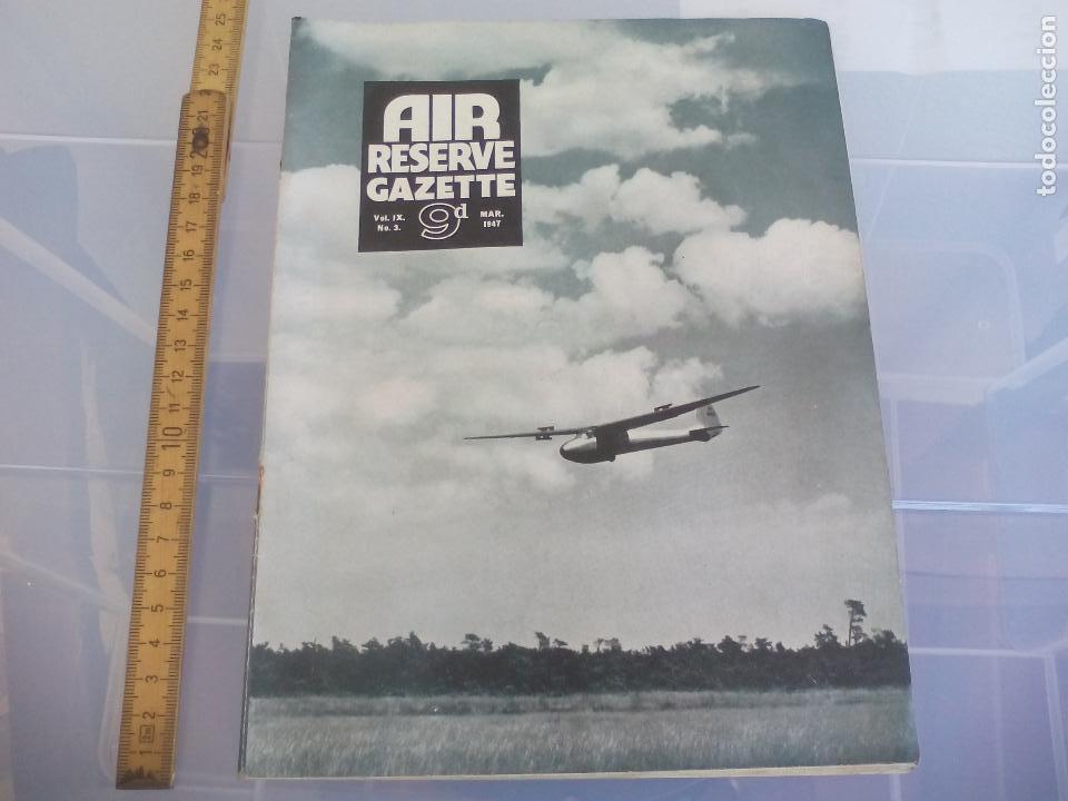 Military Antiques: AIR RESERVE GAZETTE. VOL IX No.3 MAR 1947. AVIACI&Oacute;N, AVIONES MILITAR.