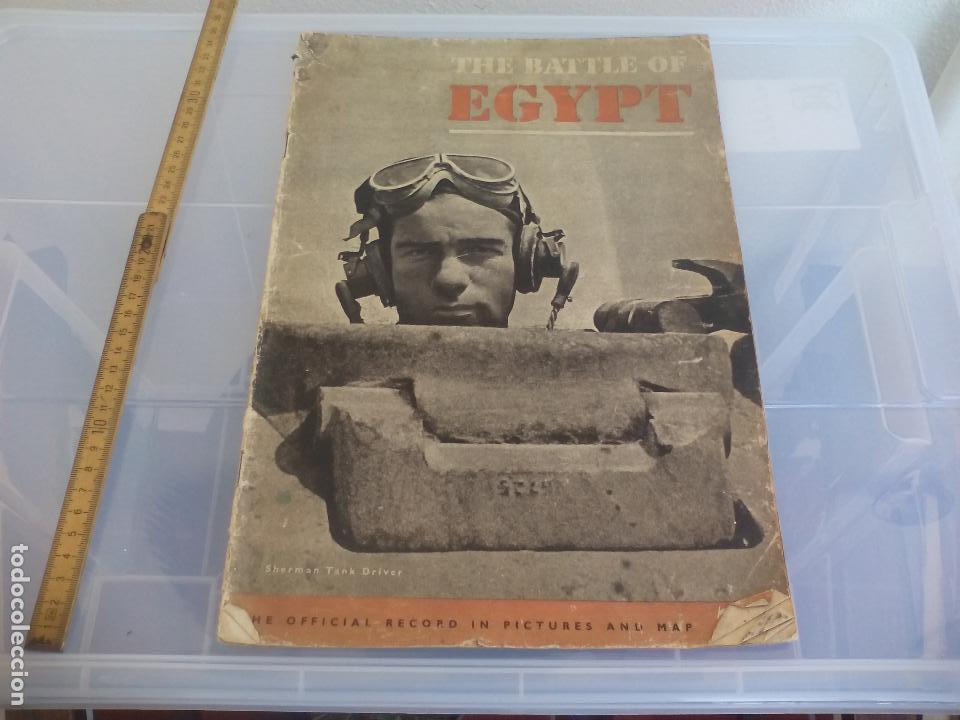 Military Antiques: THE BATTLE OF EGYPT. THE OFFICIAL RECORD IN PICTURES AND MAP.1943, WAR OFFICE. 2&ordf; GUERRA MUNDIAL