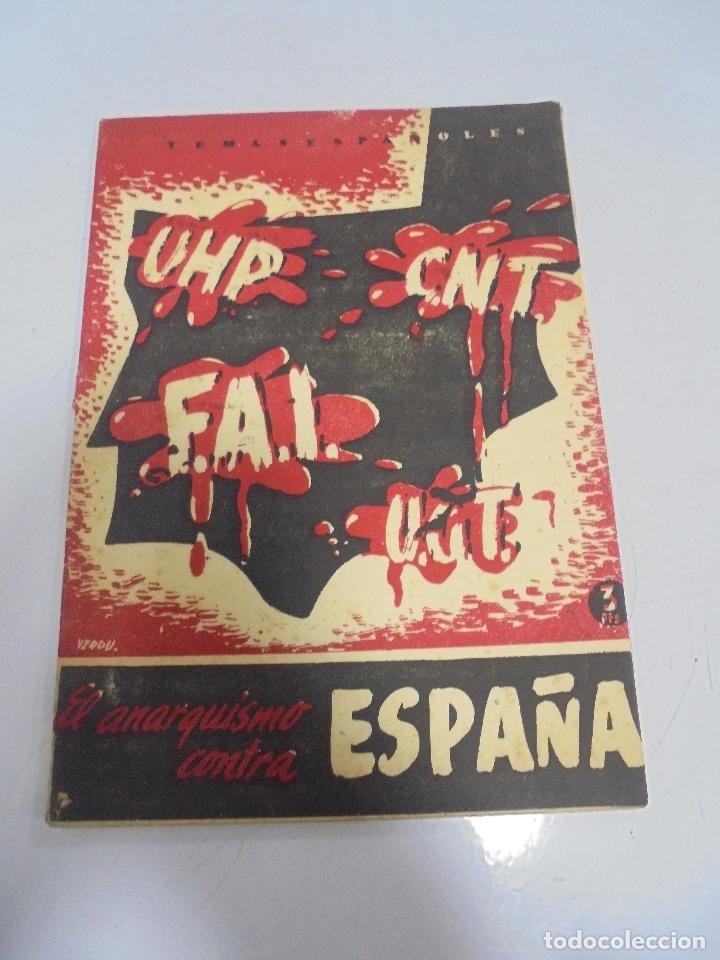 Militaria: REVISTA TEMAS ESPA&Ntilde;OLES. MILITAR. EL ANARQUISMO CONTRA ESPA&Ntilde;A. N&ordm; 146. A&Ntilde;O 1959