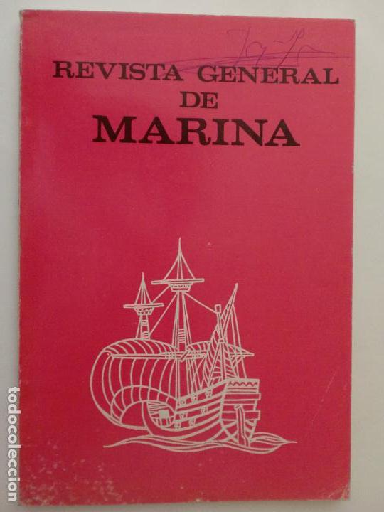 Militaria: REVISTA GENERAL DE MARINA. TOMO 183. OCTUBRE 1972. LEER DESCRIPCI&Oacute;N.