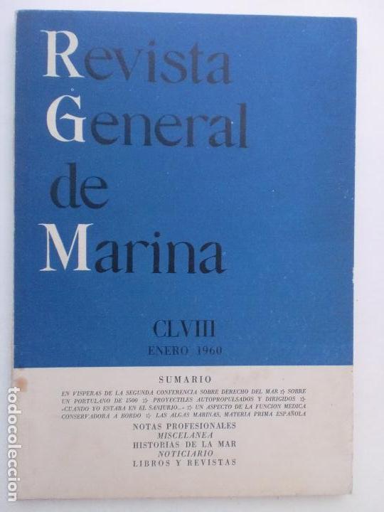 Militaria: REVISTA GENERAL DE MARINA. TOMO 158. ENERO 1960. LEER DESCRIPCI&Oacute;N.