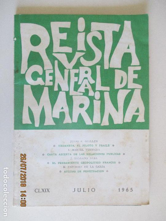 Militaria: REVISTA GENERAL DE MARINA . TOMO 169. JULIO DE 1965. LEER DESCRIPCI&Oacute;N.
