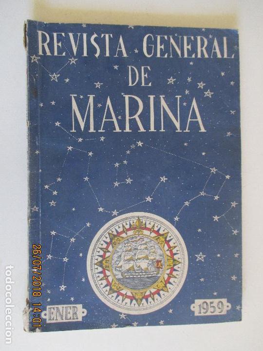 Militaria: REVISTA GENERAL DE MARINA . TOMO 156. ENERO DE 1959. LEER DESCRIPCI&Oacute;N.