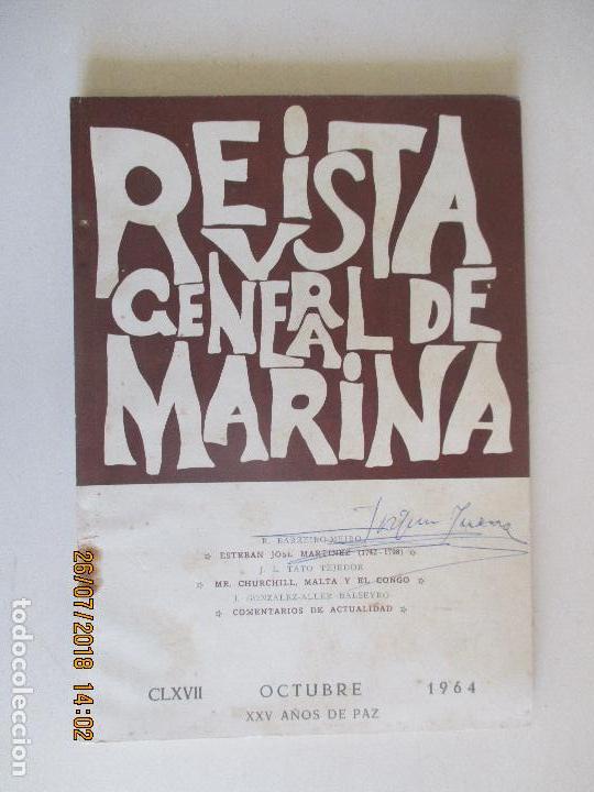 Militaria: REVISTA GENERAL DE MARINA .TOMO 167. OCTUBRE DE 1964. LEER DESCRIPCI&Oacute;N.