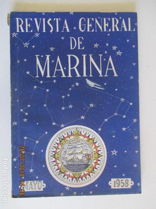 Militaria: REVISTA GENERAL DE MARINA .TOMO 154. MAYO DE 1958. LEER DESCRIPCI&Oacute;N.