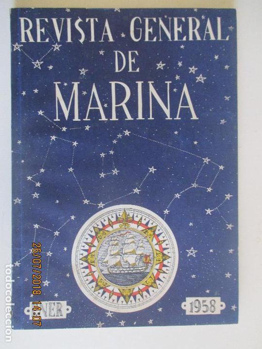 Militaria: REVISTA GENERAL DE MARINA .TOMO 154. ENERO DE 1958. LEER DESCRIPCI&Oacute;N.