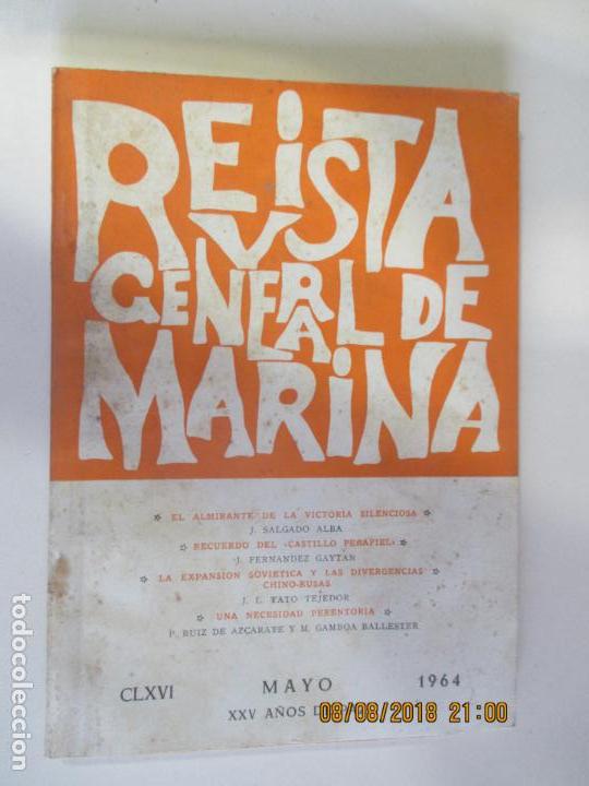Militaria: REVISTA GENERAL DE MARINA. TOMO 166, MAYO DE 1964. SUMARIO EN FOTOS.