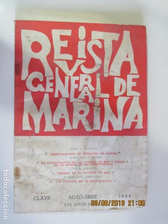 Militaria: REVISTA GENERAL DE MARINA. TOMO 167, AGOSTO - SEPTIEMBRE 1964. SUMARIO EN FOTOS.