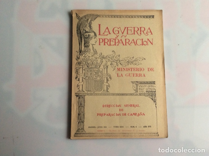 Militaria: LA GUERRA Y SU PREPARACI&Oacute;N.ESTADO MAYOR CENTRAL.. JUNIO 1931 TOMO XXX N&ordm; 6