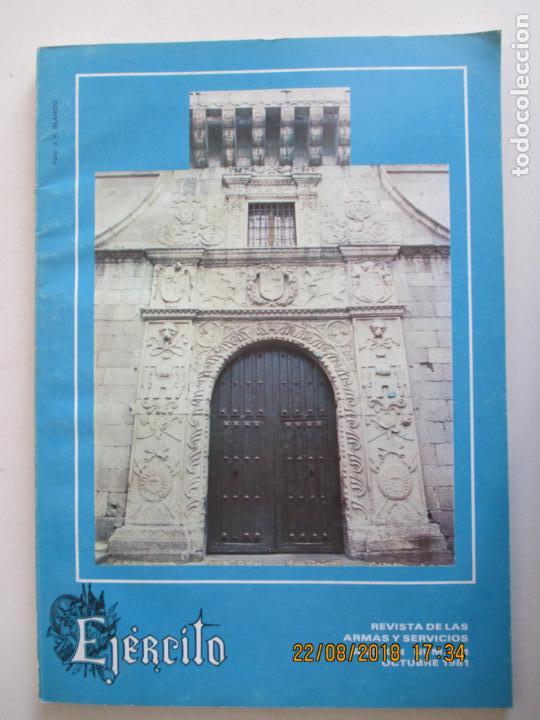 Militaria: EJ&Eacute;RCITO. REVISTA DE LAS ARMAS Y SERVICIOS. MINISTERIO DEL EJ&Eacute;RCITO. N&ordm; 501. OCTUBRE 1981.