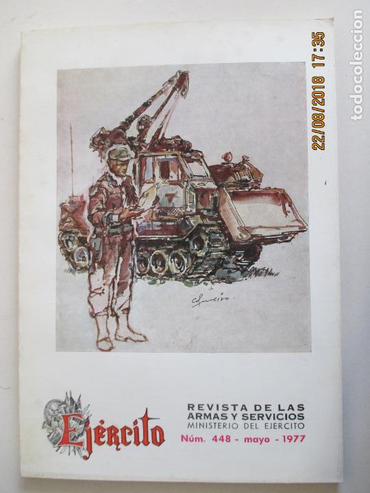 Militaria: EJ&Eacute;RCITO. REVISTA DE LAS ARMAS Y SERVICIOS. MINISTERIO DEL EJ&Eacute;RCITO. N&ordm; 448. MAYO 1977