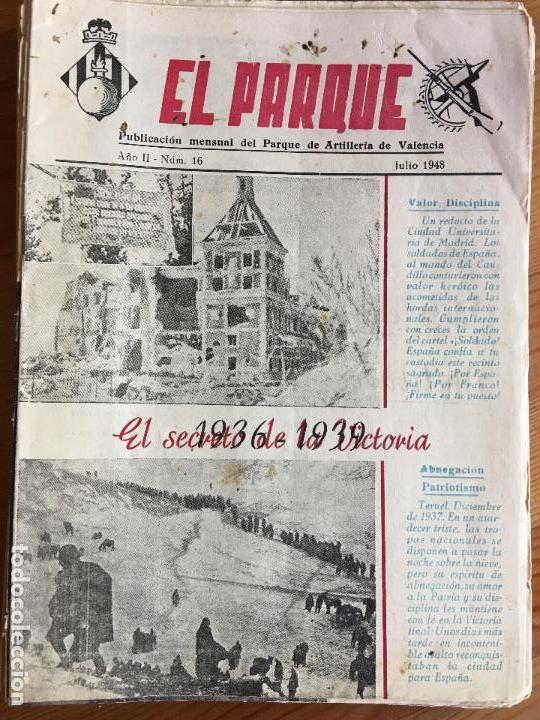 Militaria: EL PARQUE .REVISTA DEL PARQUE DE ARTILLER&Iacute;A DE VALENCIA. N&deg;16 JULIO 1948