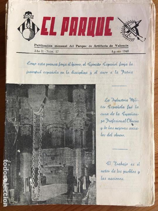 Militaria: EL PARQUE .REVISTA DEL PARQUE DE ARTILLER&Iacute;A DE VALENCIA. N&deg;17 AGOSTO  1948