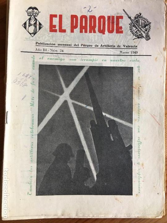 Militaria: EL PARQUE .REVISTA DEL PARQUE DE ARTILLER&Iacute;A DE VALENCIA. N&deg;24 MARZO 1949