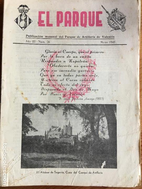 Militaria: EL PARQUE .REVISTA DEL PARQUE DE ARTILLER&Iacute;A DE VALENCIA. N&deg;26 MAYO 1949