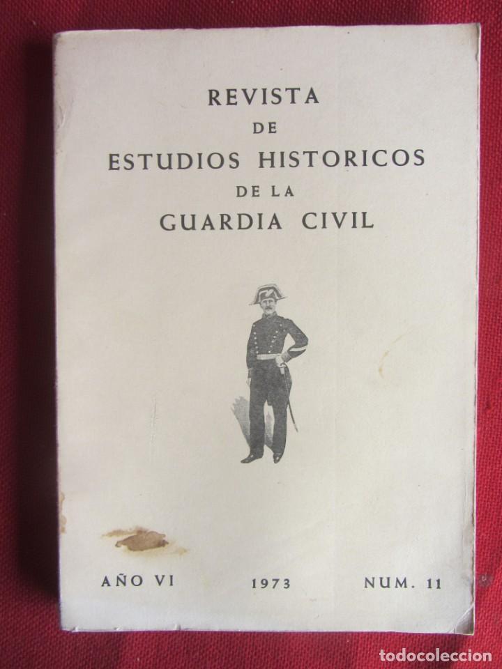 Militaria: Revista de Estudios Hist&oacute;ricos de la Guardia Civil. n&ordm; 11 1973