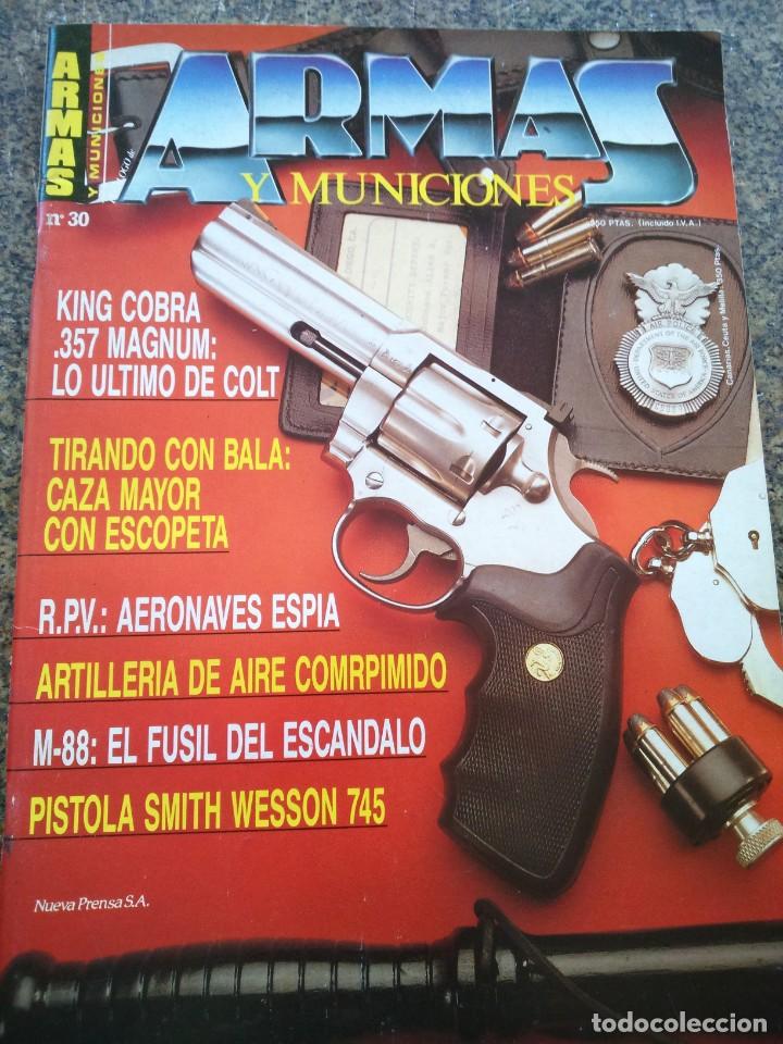 Militaria: REVISTA ARMAS Y MUNICION -- N&ordm; 30 -- 1986 --