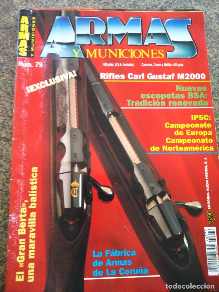 Militaria: REVISTA ARMAS Y MUNICION -- N&ordm; 79 -- 1986 --