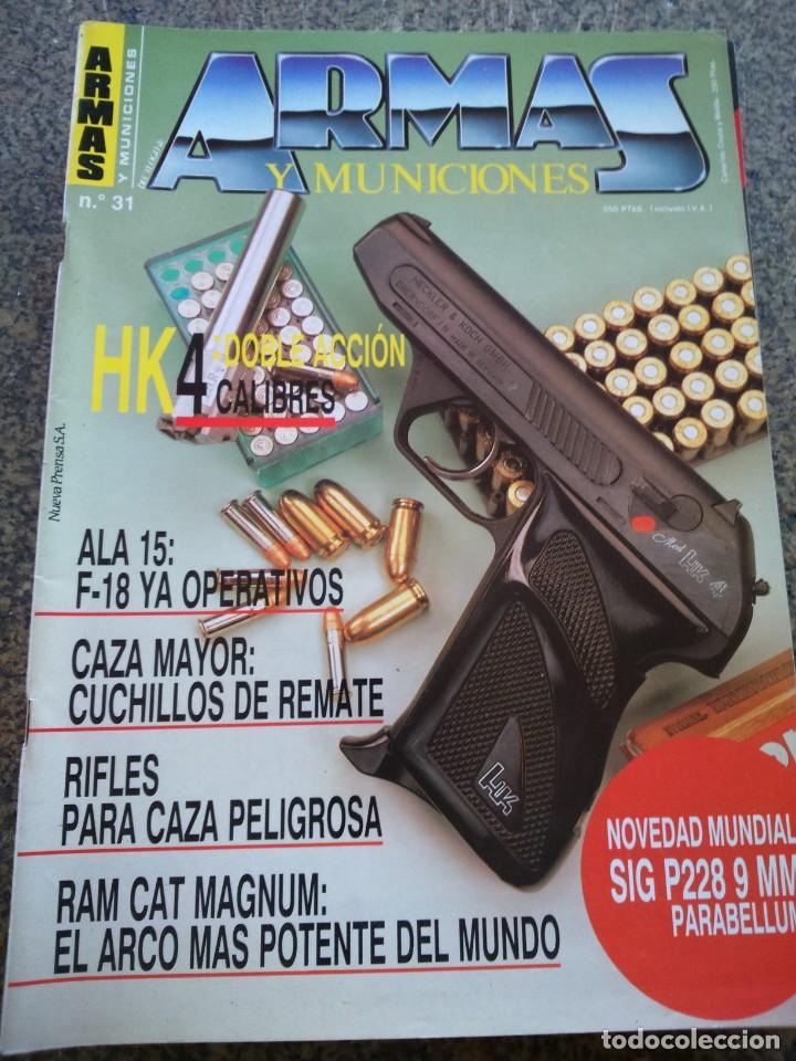 Militaria: REVISTA ARMAS Y MUNICIONES -- N&ordm; 31 -- 1986 --