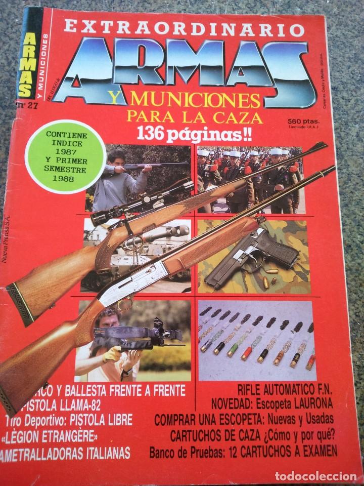 Militaria: REVISTA ARMAS Y MUNICIONES -- N&ordm; 27 -- 1986 --