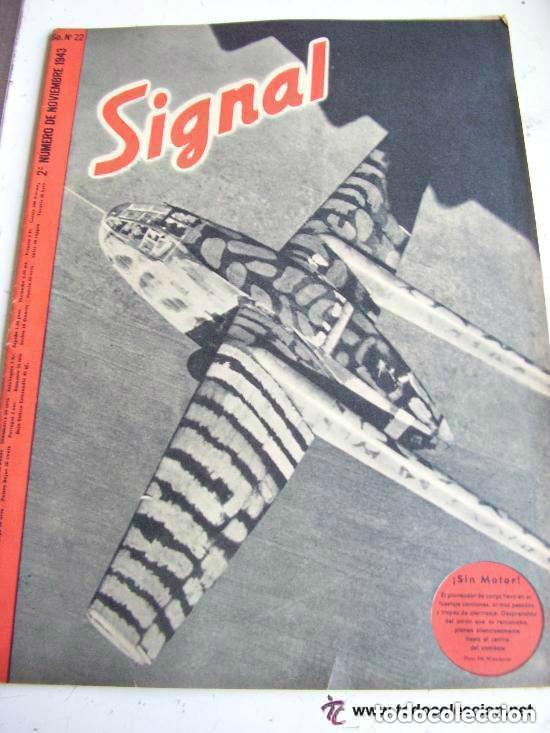 Militaria: 2 &ordf; GUERRA MUNDIAL: REVISTA DE ALEMANIA SIGNAL. 2 &ordf; NOVIEMBRE DE 1943. PROPAGANDA NAZI PARA ESPA&Ntilde;A.