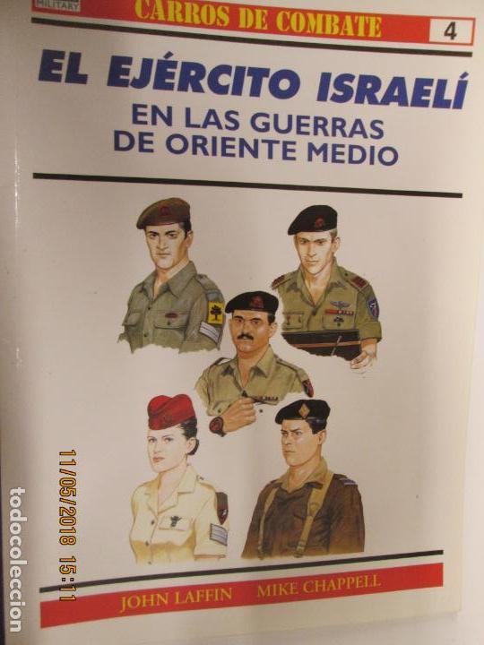 Militaria: OSPREY - CARROS DE COMBATE N&ordm; 4 : EL EJERCITO ISRAELI EN LAS GUERRAS DE ORIENTE MEDIO