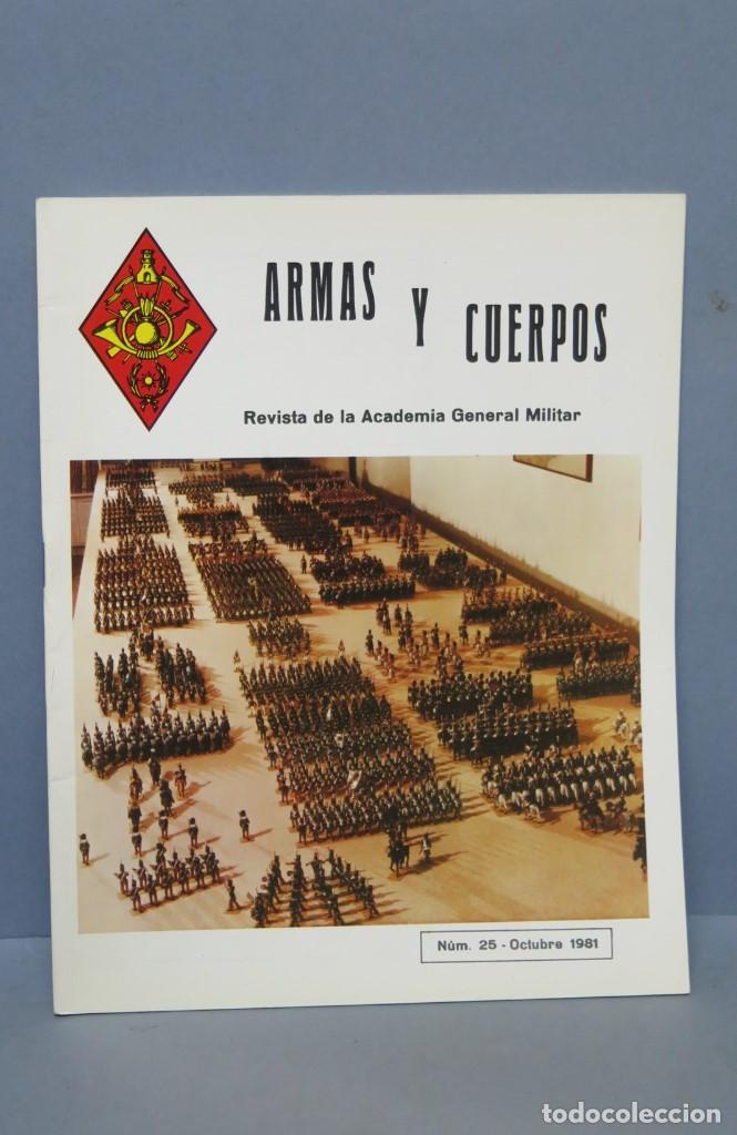 Militaria: REVISTA. ARMAS Y CUERPOS. N&ordm;25. OCTUBRE. 1981
