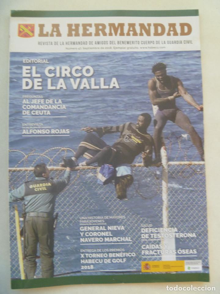 Military Antiques: LA HERMANDAD , REVISTA HERMANDAD AMIGOS DEL BENEMERITO CUERPO GUARDIA CIVIL. N&ordm; 47, SEPT. 2018