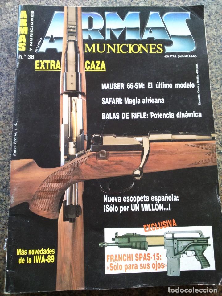 Militaria: REVISTA ARMAS Y MUNICIONES -- N&ordm; 38 -- 1986 --